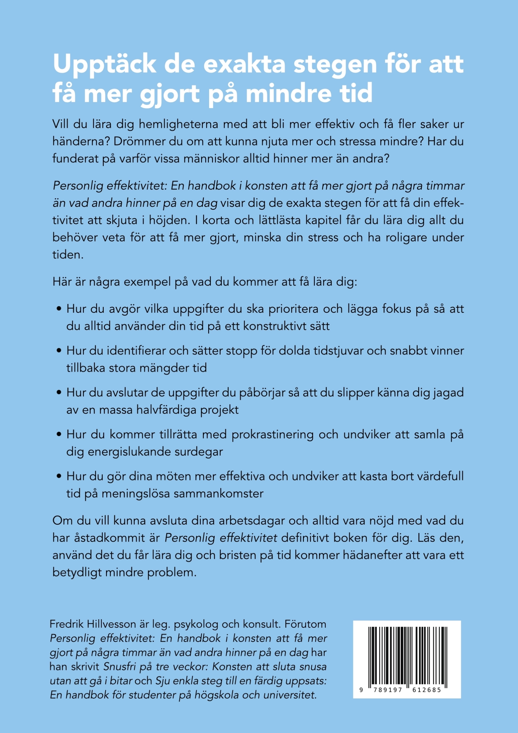 Personlig effektivitet: En handbok i konsten att få mer gjort på några timmar än vad andra hinner på en dag - Bild 3