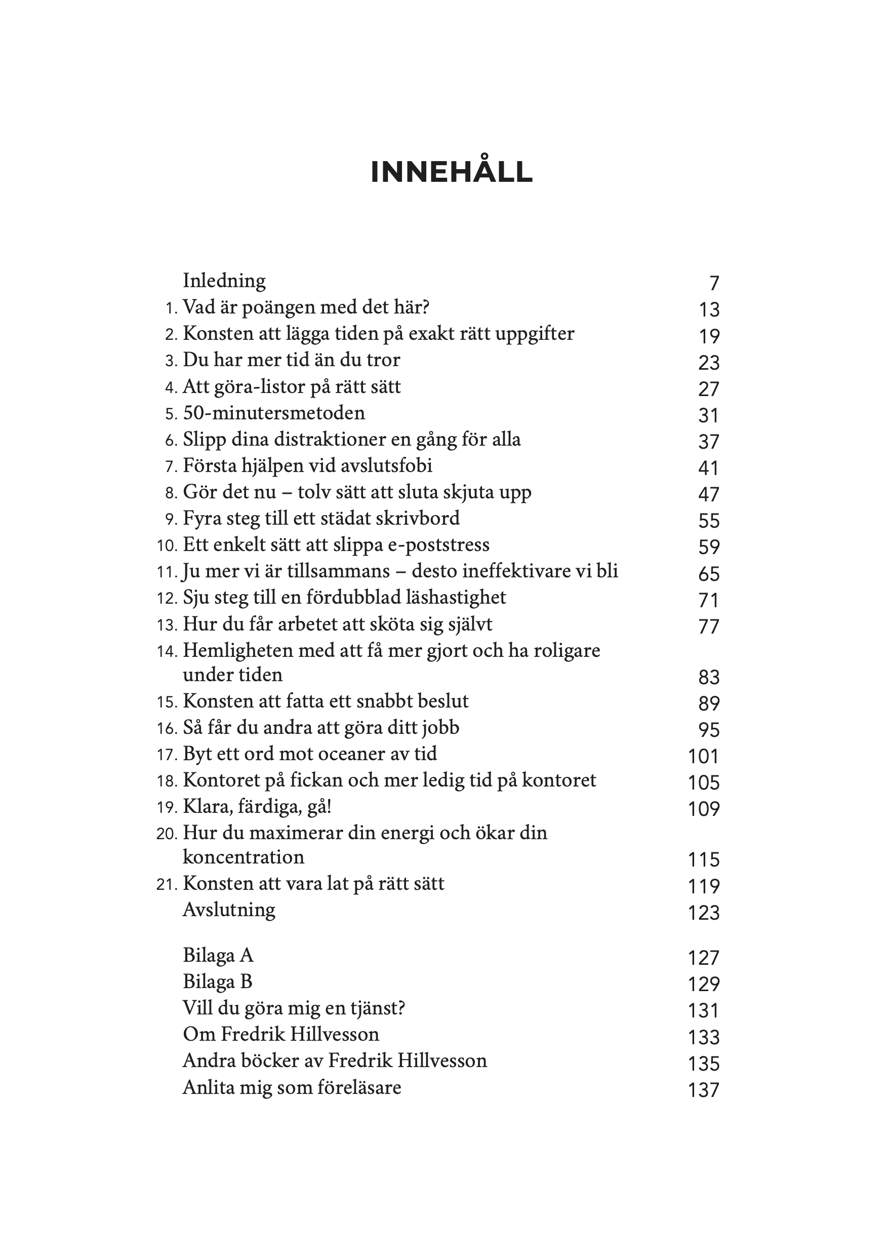 Personlig effektivitet: En handbok i konsten att få mer gjort på några timmar än vad andra hinner på en dag - Bild 2